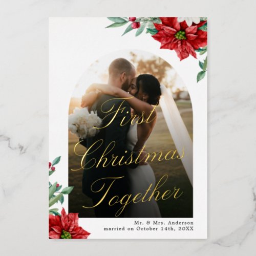 First Christmas Flower newlyweds arch photo  Foil Holiday Card