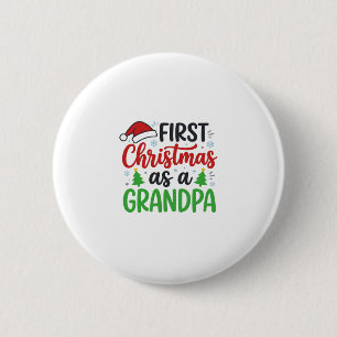 First Christmas Grandpa Santa Hat Button