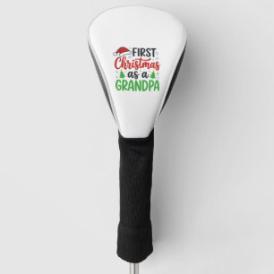 First Christmas Grandpa Santa Hat Golf Head Cover