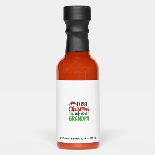 First Christmas Grandpa Santa Hat Hot Sauces