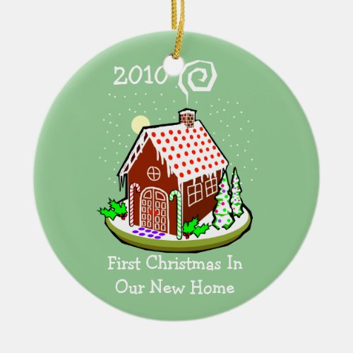 First Christmas In Our New Home 2010 Gingerbread Ceramic Ornament