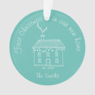 First Christmas In Our New Home Holiday Ornament