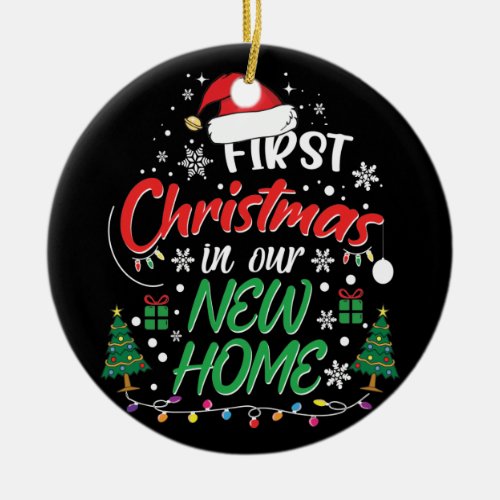 First Christmas in Our New Home Housewarming Xmas Ceramic Ornament