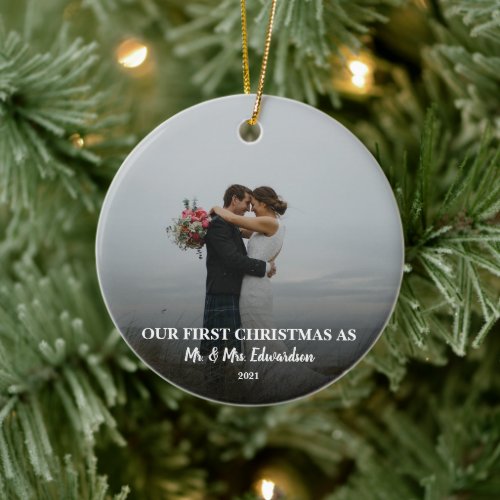 First Christmas married as Mr and Mrs photo Ceramic Ornament