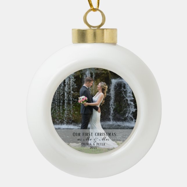 First Christmas Married as Mr. & Mrs. Ceramic Ball Christmas Ornament (Front)