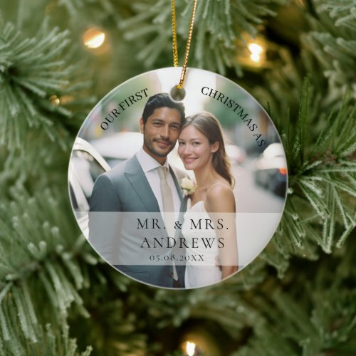 First Christmas Married as Mr  Mrs Photo Ceramic Ornament