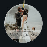 First Christmas Married as Mr. & Mrs. PHOTO Ceramic Ornament<br><div class="desc">Elegant Christmas holiday  photo ornament for first married Mr. and Mrs Name.  Personalize them by adding your name.  Makes a perfect keepsake gift for your spouse (husband or wife)</div>