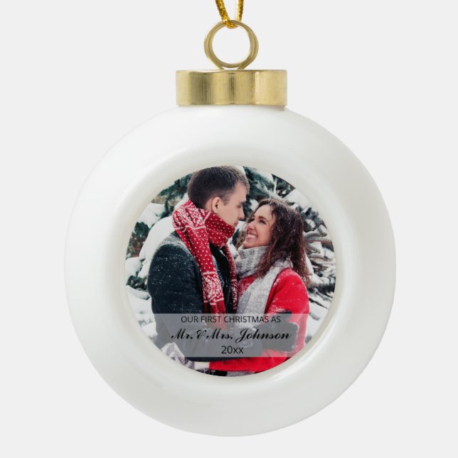 First Christmas Married Mr. & Mrs. Photo Keepsake Ceramic Ball Christmas Ornament (Front)