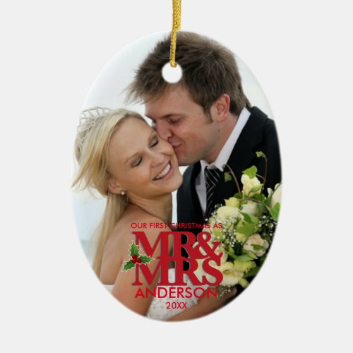 First Christmas married Photo Ornament MR and MRS
