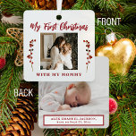 First Christmas mom and baby 2 photo Metal Ornament<br><div class="desc">Baby's first Christmas with mom unique keepsake tree ornament with red berries branches,  your custom 2 photos,  and red modern typography script text.           Can be a beautiful Christmas gift for a new mother.</div>