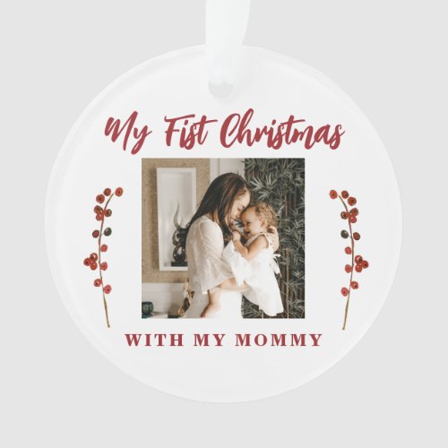 First Christmas mom and baby 2 photo Ornament