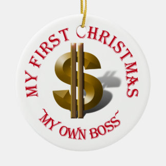 First Christmas MY OWN BOSS Gold Dollar Sign Ceramic Ornament