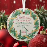 First Christmas New Home Elegant Personalized Year Glass Ornament<br><div class="desc">This beautiful custom new home Christmas ornament is personalized with your address and year in chic green and red typography within a festive holly berry wreath with gold garland wrapping around the greenery. Contemporary holiday present and housewarming gift.  First Christmas in Our New Home.</div>