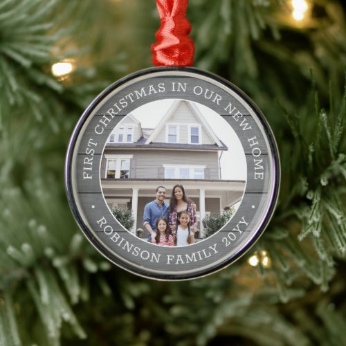 First Christmas New Home Photo Faux Gray Wood Metal Ornament - Celebrate the joy of your new place with this custom  photo "First Christmas in our New Home" round metal ornament. Text and picture on this template are simple to personalize for any occasion. (IMAGE & TEXT DESIGN TIPS: 1) To adjust position of wording, add spaces at beginning or end. 2) To center the photo exactly how you want, crop it into a square shape before uploading to the Zazzle website.) Modern farmhouse style design features a rustic grey faux wood background, stylish typography name and year, and 1 image of your choice. This unique family keepsake adds an elegant touch to Xmas home decorations or makes a thoughtful housewarming realtor gift idea. There's no place like a new home for the holidays!
