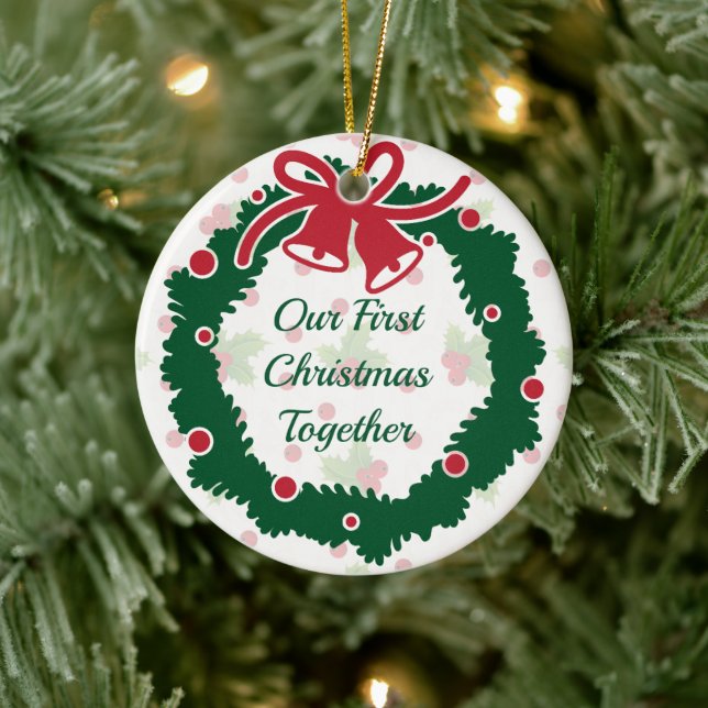 First Christmas Together Wreath and Holly Ceramic Ornament (Tree)