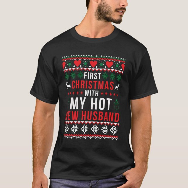 First Christmas With My Hot Husband Merry Xmas New T-Shirt (Front)