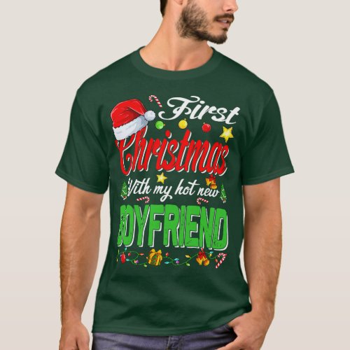 First Christmas With My Hot New Boyfriend Santa Ha T_Shirt