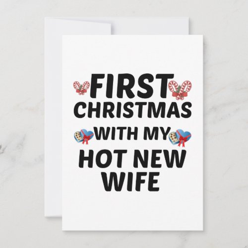 FIRST CHRISTMAS WITH MY HOT NEW WIFE CARD