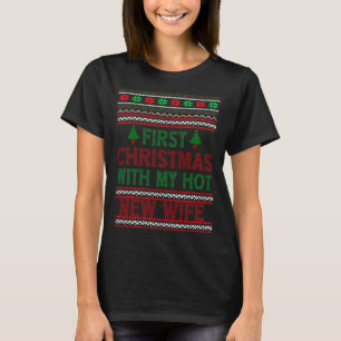 First Christmas With My Hot New Wife Funny Xmas Hu T-Shirt