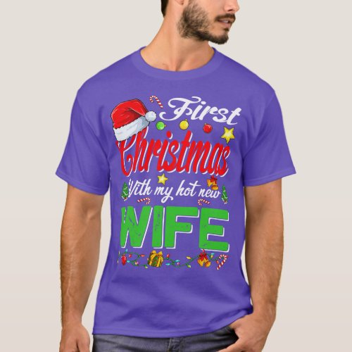 First Christmas With My Hot New Wife Santa Hat Paj T_Shirt