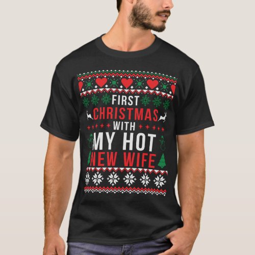 First Christmas With My Hot New Wife T_Shirt