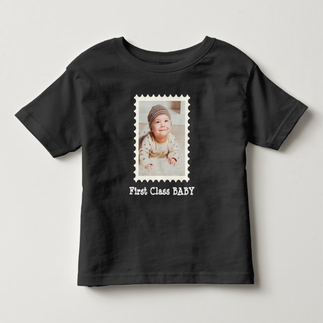 FIRST CLASS BABY Best Baby Ever custom photo Toddler T-shirt (Front)