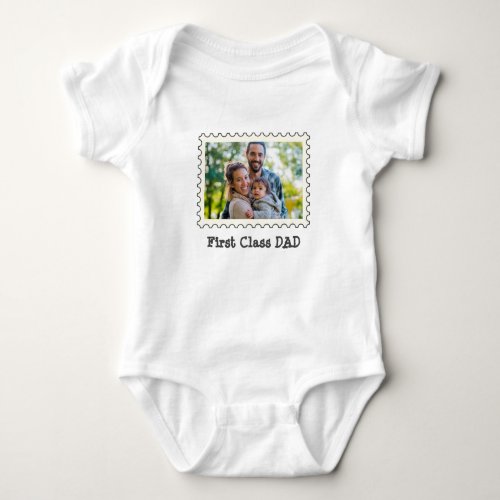 FIRST CLASS DAD Best Dad custom horizontal photo   Baby Bodysuit