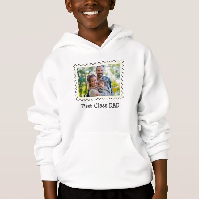 FIRST CLASS DAD Best Dad custom horizontal photo  Hoodie (Front)