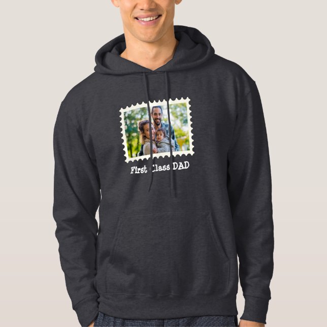 FIRST CLASS DAD Best Dad custom horizontal photo Hoodie (Front)