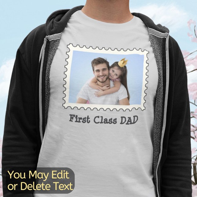 FIRST CLASS DAD Best Dad custom horizontal photo T-Shirt (Creator Uploaded)
