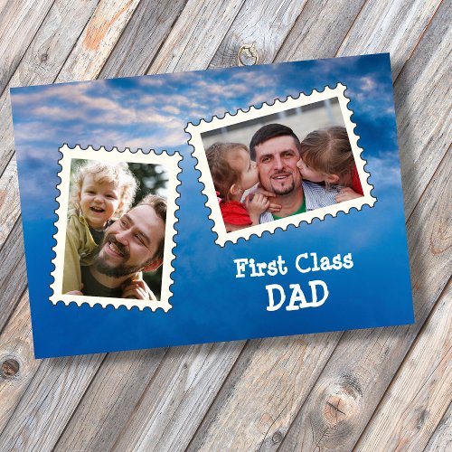 First Class DAD Best Dad Ever 2 custom photo Card