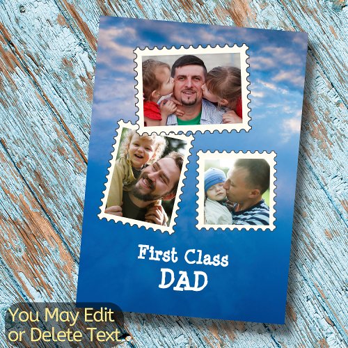 First Class DAD Best Dad Ever 3 custom photo Card