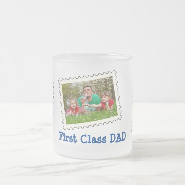 First Class DAD Best Dad Ever 3 custom photo Frosted Glass Coffee Mug (Center)