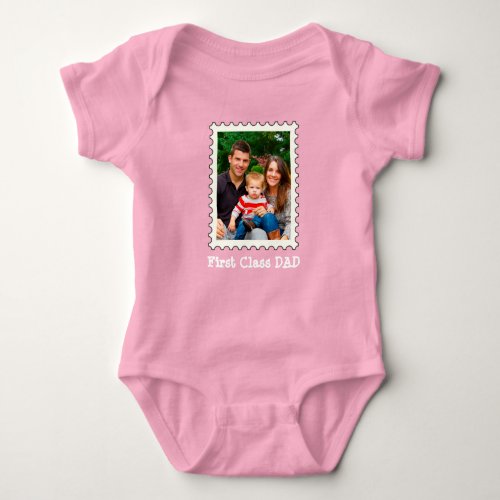 First Class Dad Best Dad Ever custom family photo Baby Bodysuit