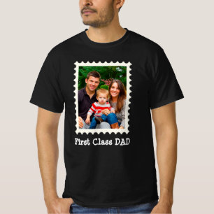 FIRST CLASS DAD Best Dad Ever custom photo T-Shirt