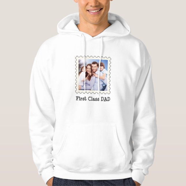 FIRST CLASS DAD Best Dad Ever custom square photo  Hoodie (Front)