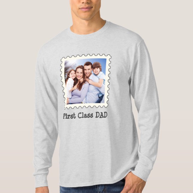FIRST CLASS DAD Best Dad Ever custom square photo T-Shirt (Front)