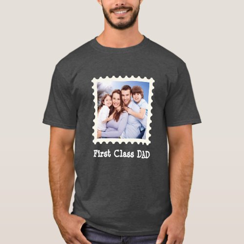 FIRST CLASS DAD Best Dad Ever custom square photo T_Shirt