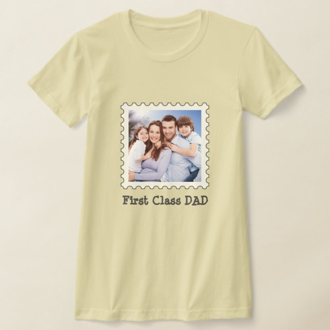 FIRST CLASS DAD Best Dad Ever custom square photo T-Shirt (Laydown)