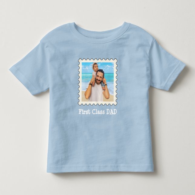 FIRST CLASS DAD Best Dad Ever custom square photo  Toddler T-shirt (Front)