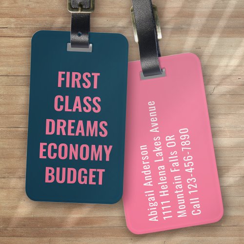 First Class Dreams Blue Pink Typography Funny Luggage Tag
