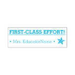 [ Thumbnail: "First-Class Effort!" Educator Rubber Stamp ]
