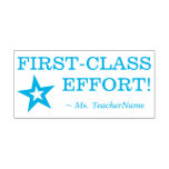 [ Thumbnail: "First-Class Effort!" + Teacher Name Rubber Stamp ]