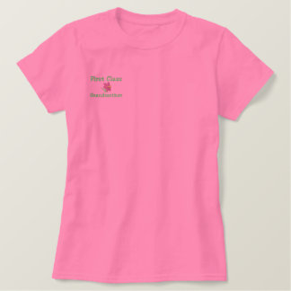 First Class Grandmother Embroidered Shirt