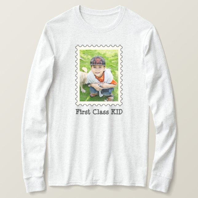 FIRST CLASS KID Best Kid Ever custom photo T-Shirt (Design Front)