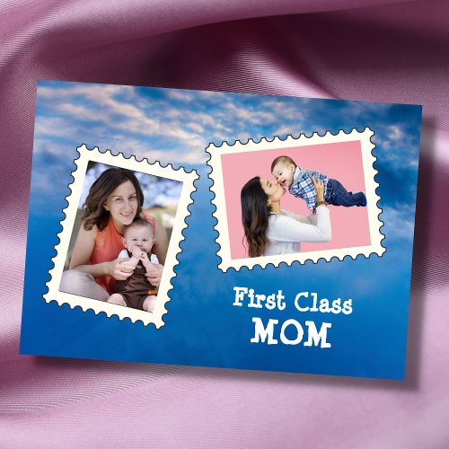 First Class MOM Best Mom Ever 2 custom photo Card