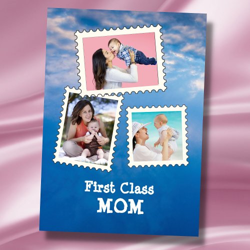 First Class MOM Best Mom Ever 3 custom photo Card