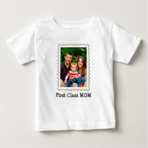 FIRST CLASS MOM Best Mom Ever custom mother photo Baby T-Shirt