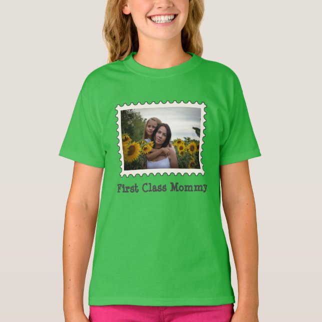 First Class Mommy Best Mom custom horizontal photo T-Shirt (Front)
