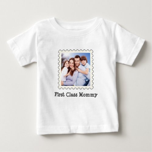 First Class Mommy Best Mom custom square photo Baby T_Shirt